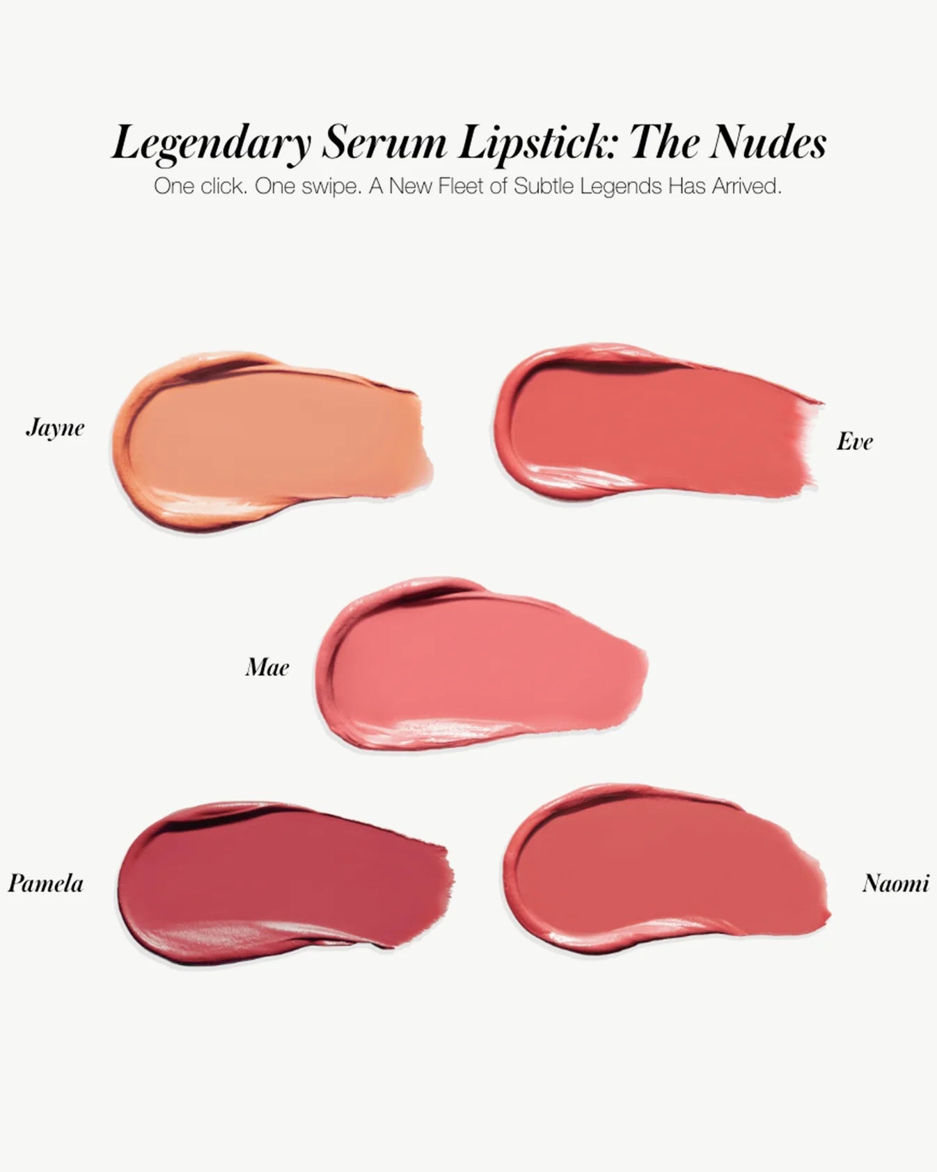 Legendary Serum Lipstick : The Nudes